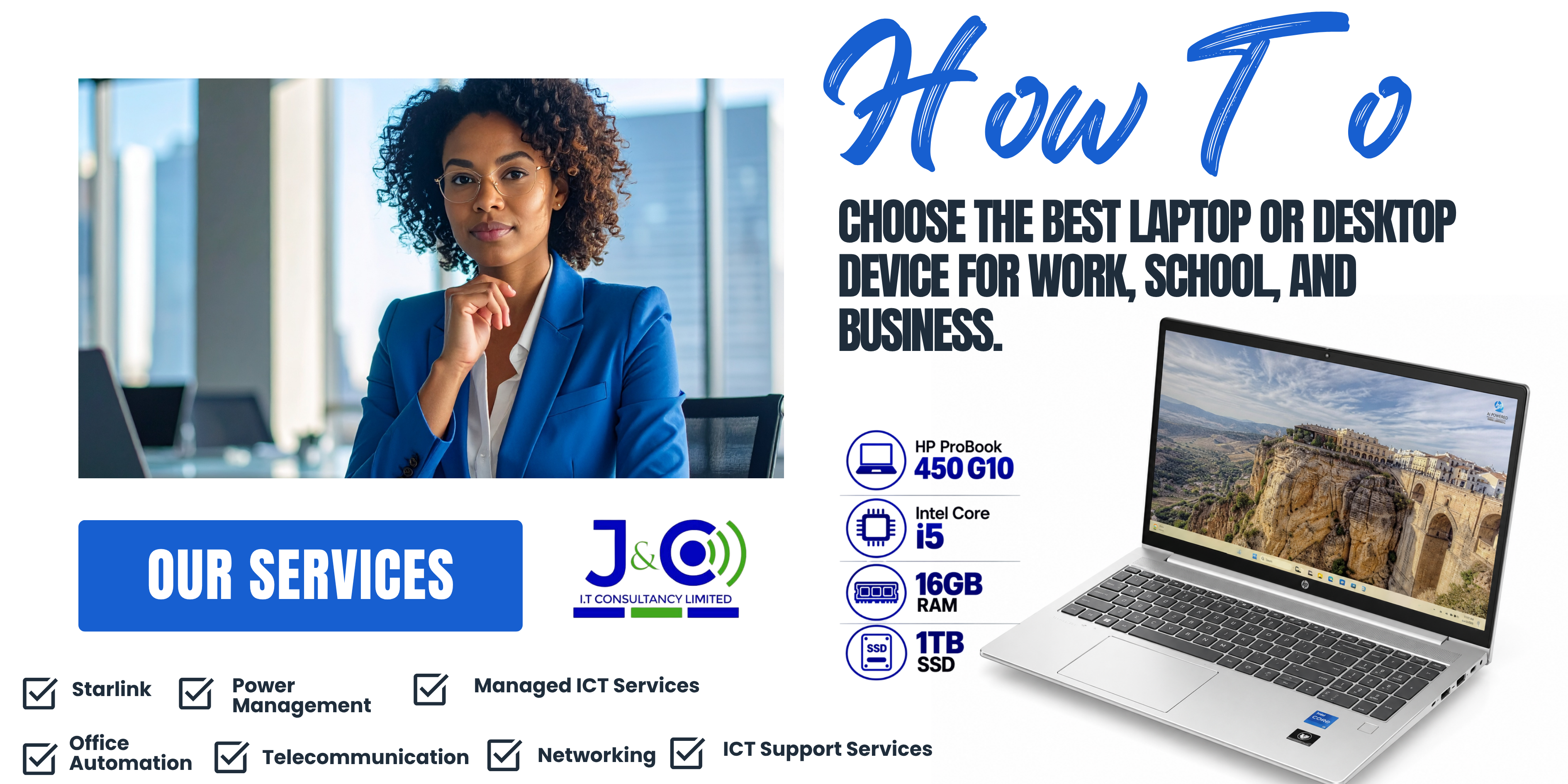 HOW TO CHOOSE THE BEST LAPTOP OR DESKTOP DEVICE FOR WORK, SCHOOL AND BUSINESS